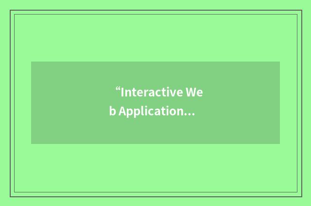 “Interactive Web Application”缩略