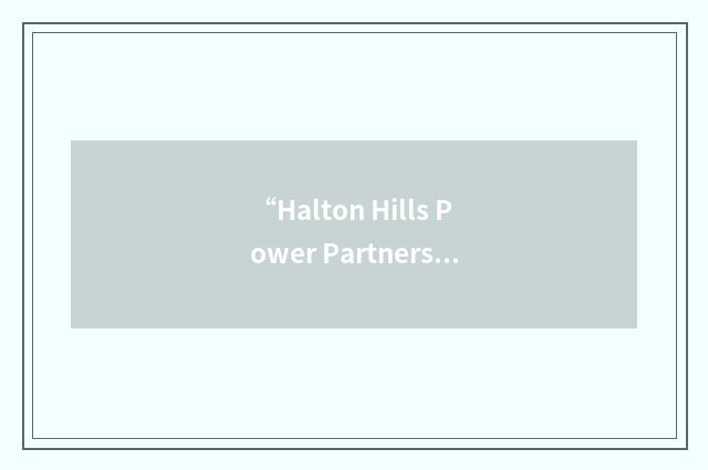 “Halton Hills Power Partners”缩略