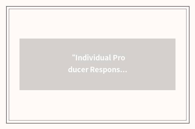 “Individual Producer Responsibility”缩略