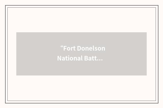 “Fort Donelson National Battlefield”缩略