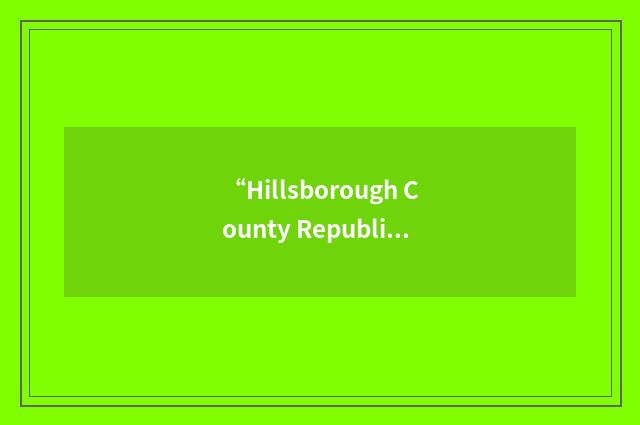 “Hillsborough County Republican Party”缩略