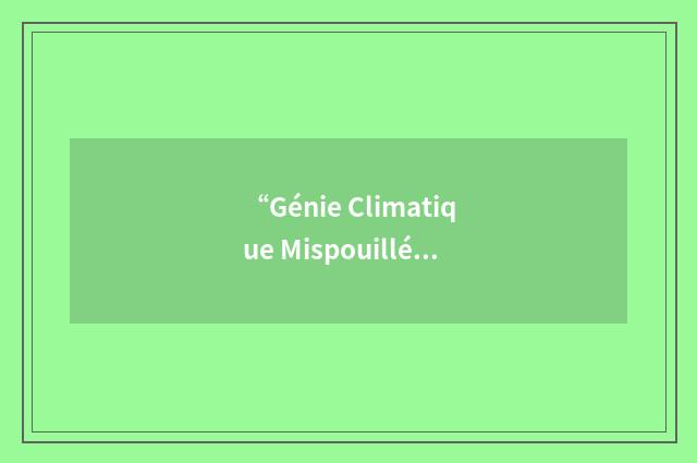 “Génie Climatique Mispouillé”缩略