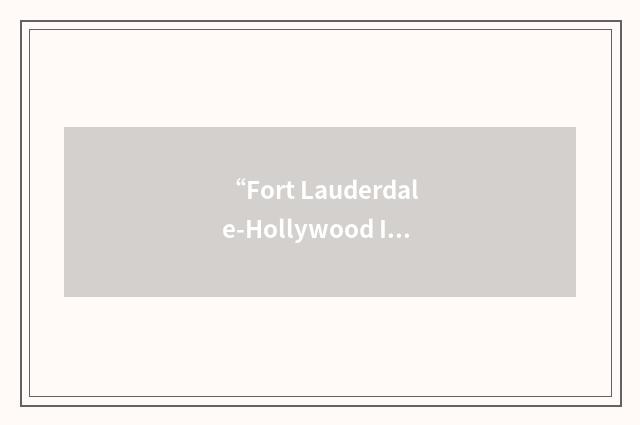 “Fort Lauderdale-Hollywood International Airport”缩略