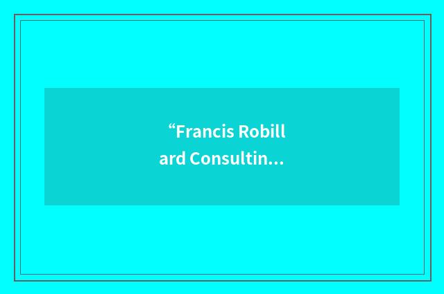 “Francis Robillard Consulting France”缩略
