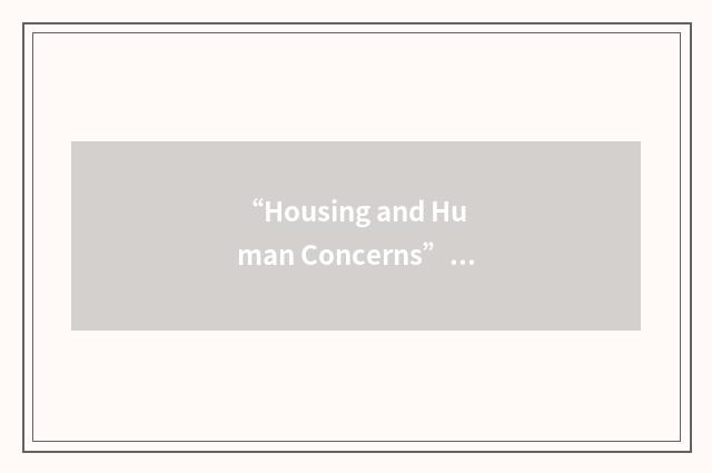 “Housing and Human Concerns”缩略