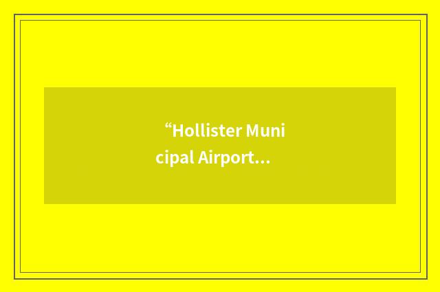 “Hollister Municipal Airport”缩略