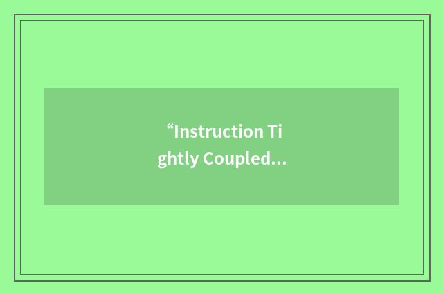 “Instruction Tightly Coupled Memory”缩略