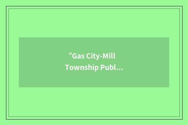 “Gas City-Mill Township Public Library”缩略