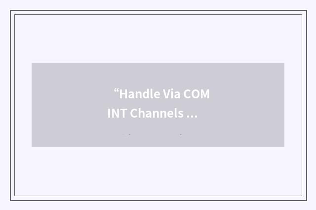 “Handle Via COMINT Channels Only”缩略