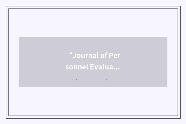 “Journal of Personnel Evaluation in Education”缩略