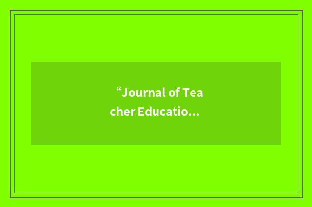 “Journal of Teacher Education for Sustainability”缩略