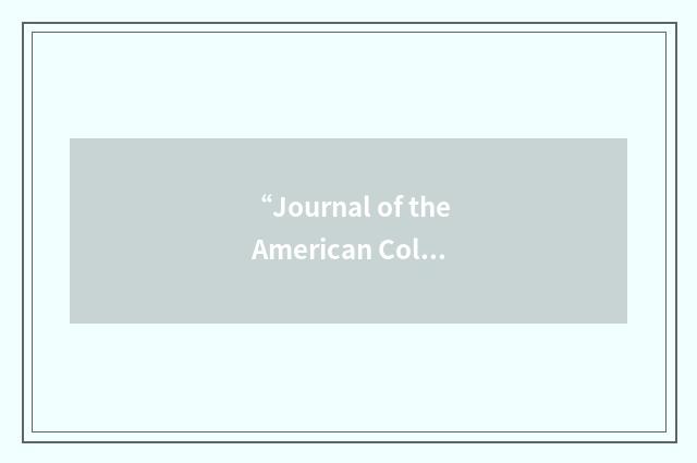“Journal of the American College of Surgeons”缩略
