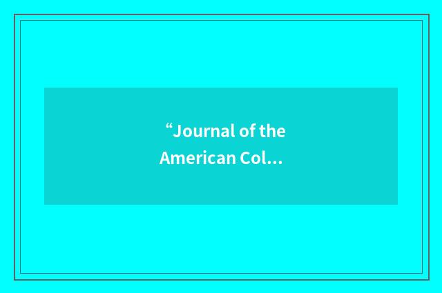 “Journal of the American College of Toxicology”缩略