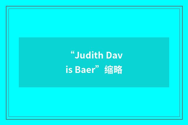 “Judith Davis Baer”缩略