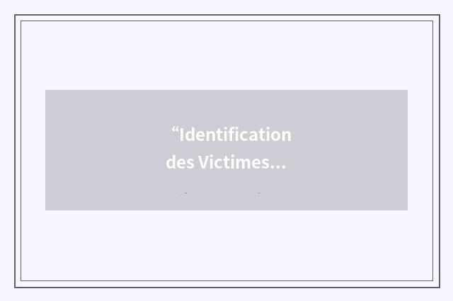 “Identification des Victimes du Tsunami en Thaïlande”缩略