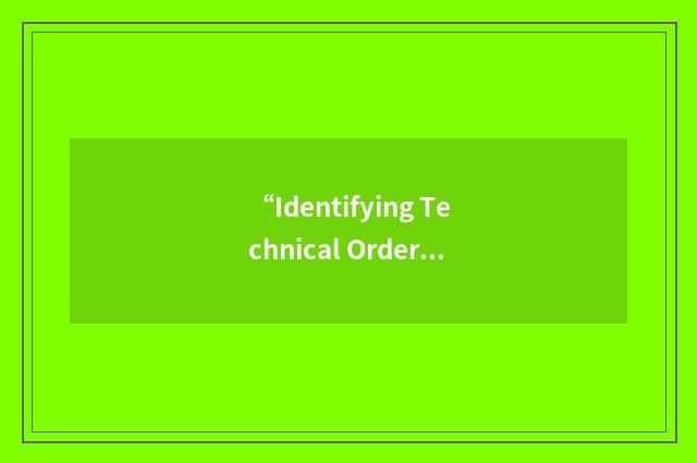 “Identifying Technical Order”缩略