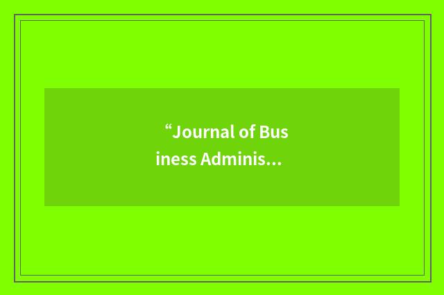 “Journal of Business Administration Online”缩略
