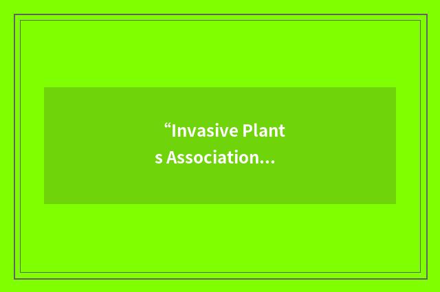“Invasive Plants Association of Wisconsin”缩略