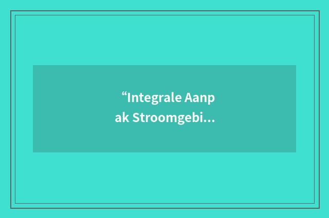 “Integrale Aanpak Stroomgebied de Mark”缩略