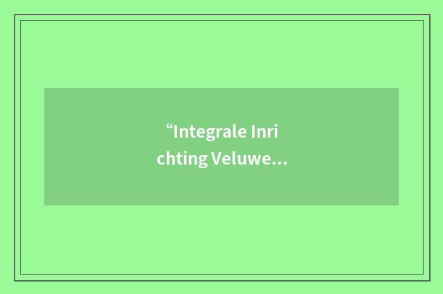 “Integrale Inrichting Veluwe Randmeren”缩略