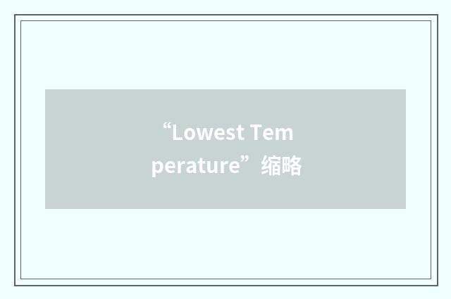 “Lowest Temperature”缩略