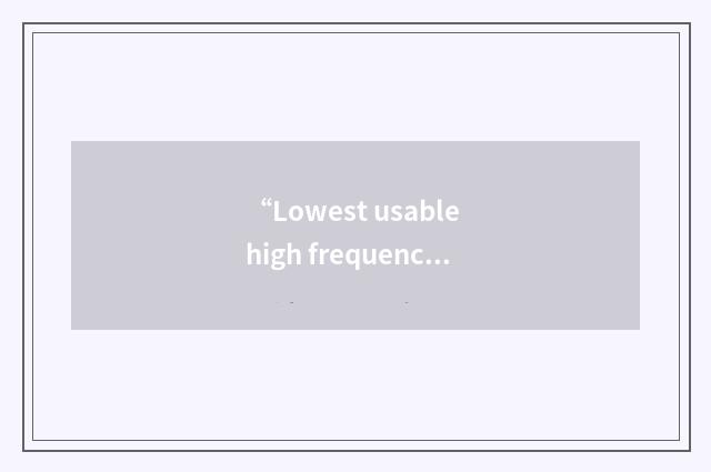 “Lowest usable high frequency”缩略