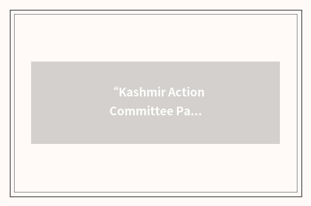 “Kashmir Action Committee Pakistan”缩略