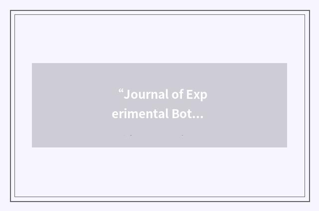 “Journal of Experimental Botany”缩略