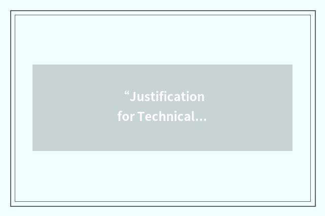 “Justification for Technical Determination”缩略