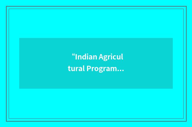 “Indian Agricultural Program of Ontario”缩略