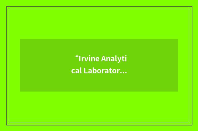 “Irvine Analytical Laboratories”缩略