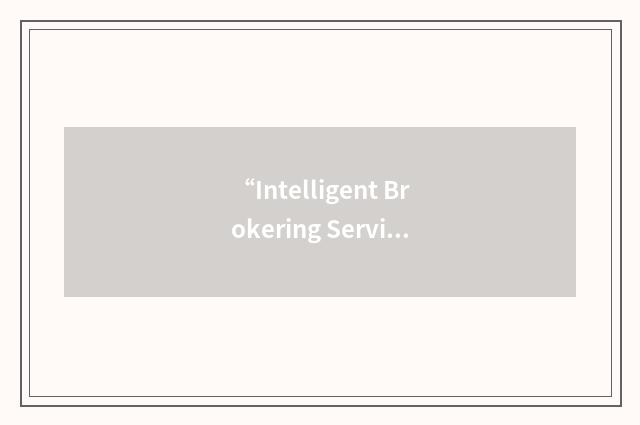 “Intelligent Brokering Service for Knowledge-Component Reuse on the World Wide W