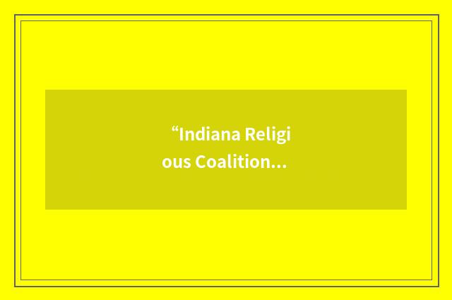 “Indiana Religious Coalition for Reproductive Choice”缩略