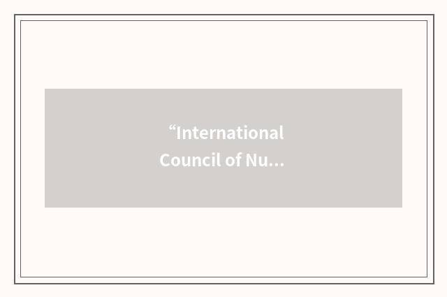 “International Council of Nurses”缩略