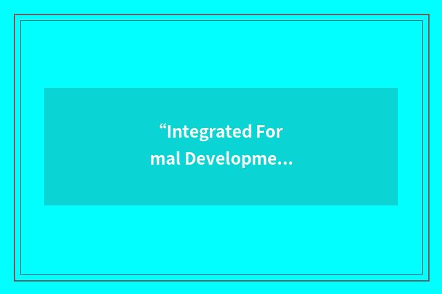 “Integrated Formal Development Support Environment”缩略