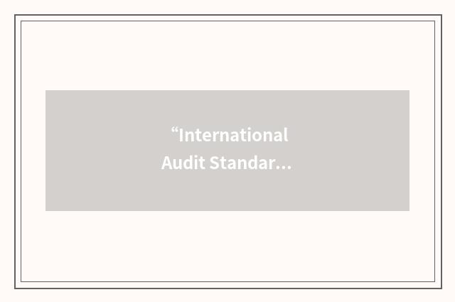 “International Audit Standards”缩略