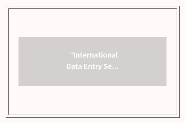 “International Data Entry Services”缩略