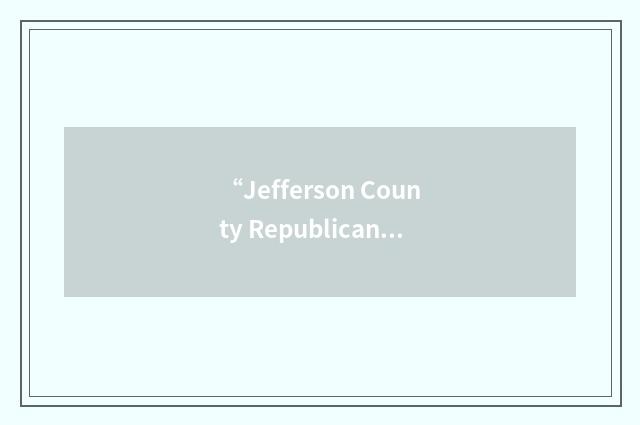 “Jefferson County Republican Party”缩略