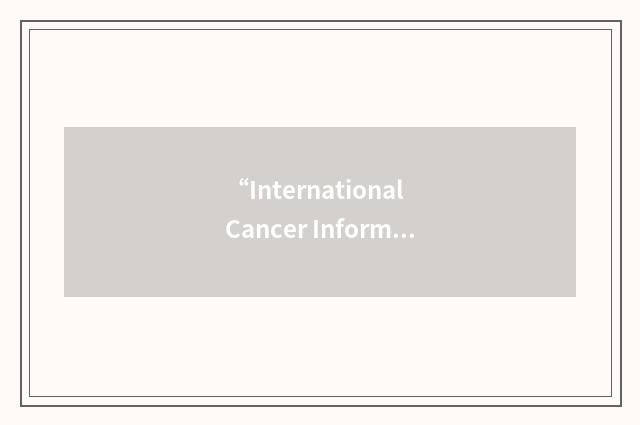 “International Cancer Information Service Group”缩略