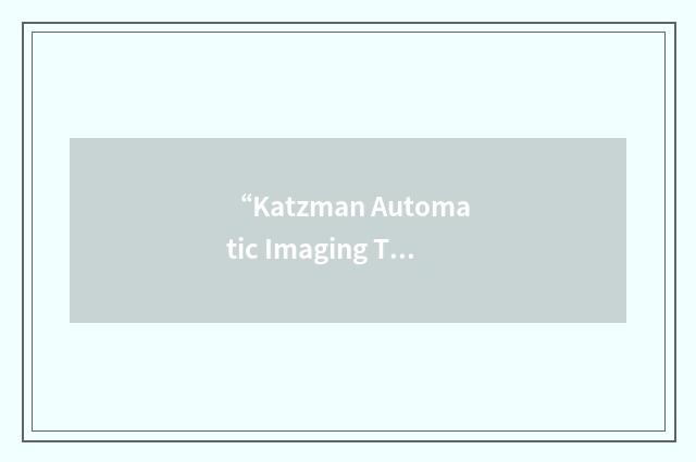 “Katzman Automatic Imaging Telescope”缩略