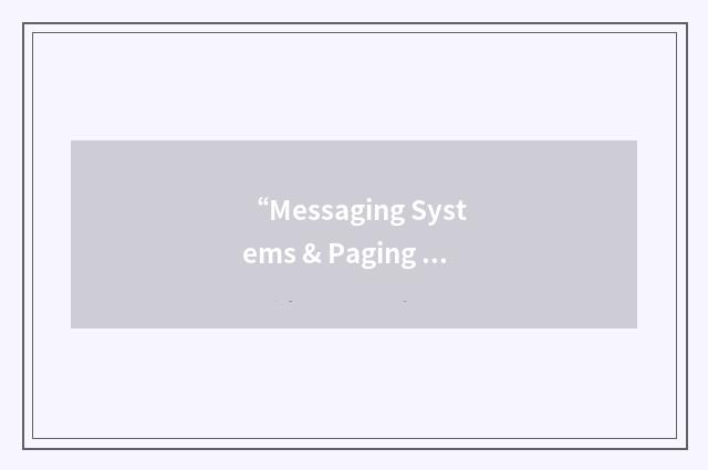 “Messaging Systems & Paging Group”缩略