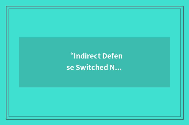 “Indirect Defense Switched Network”缩略