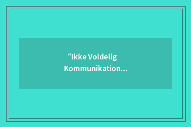 “Ikke Voldelig Kommunikation”缩略