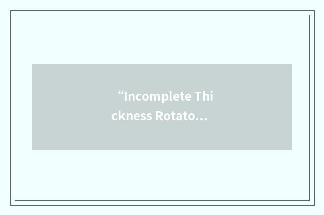 “Incomplete Thickness Rotator Cuff Tears”缩略