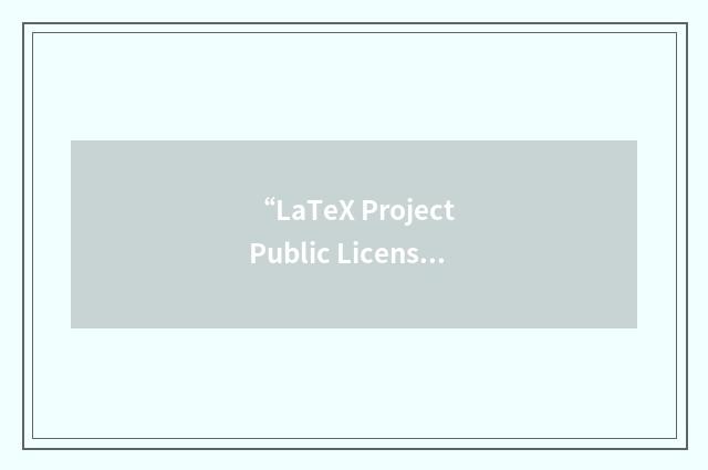 “LaTeX Project Public License”缩略