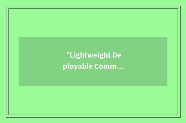 “Lightweight Deployable Communications”缩略