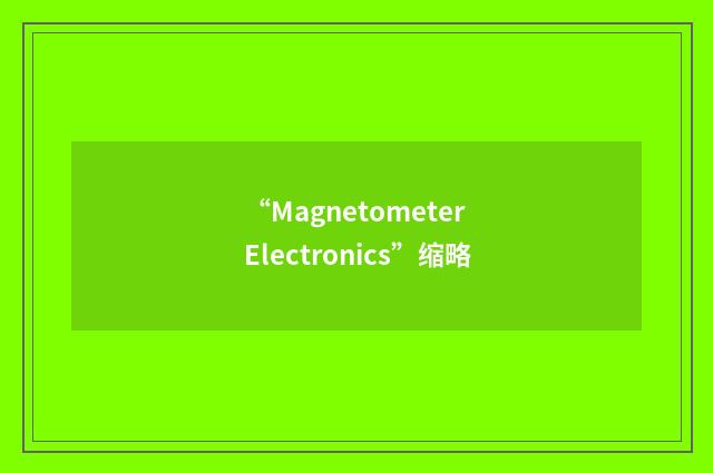 “Magnetometer Electronics”缩略