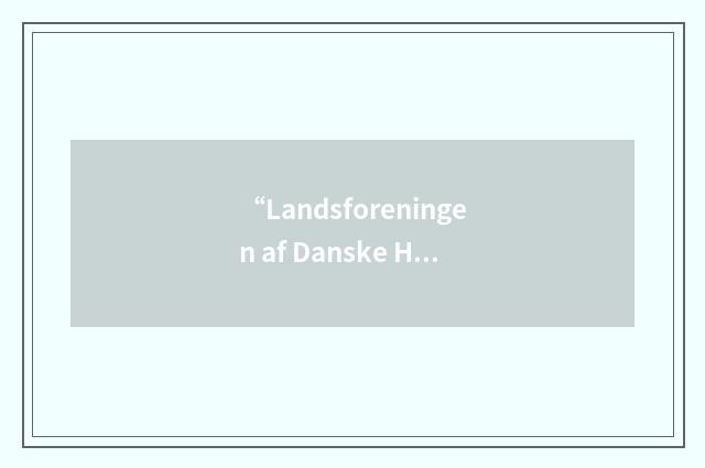 “Landsforeningen af Danske Hjorteavlere”缩略