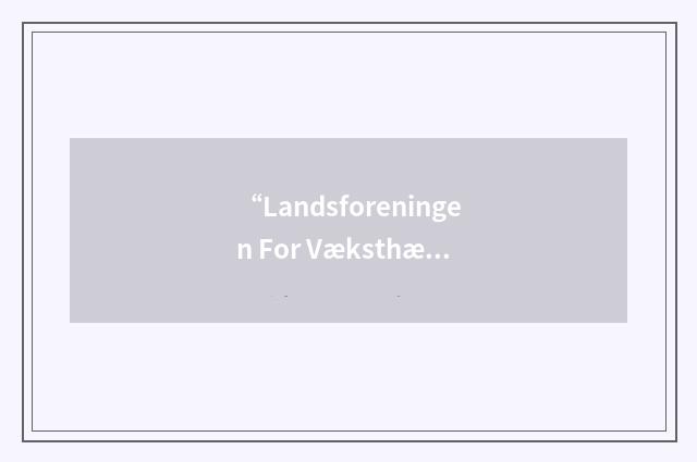 “Landsforeningen For Væksthæmmede”缩略