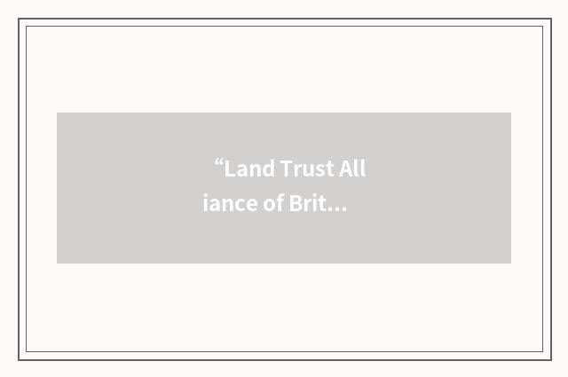 “Land Trust Alliance of British Columbia”缩略